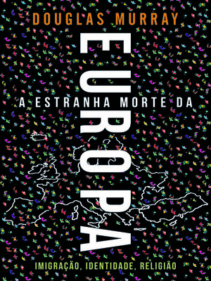 cover image of A Estranha Morte da Europa
